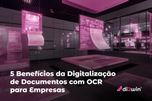 5 Benefícios da Digitalização de Documentos com OCR para Empresas